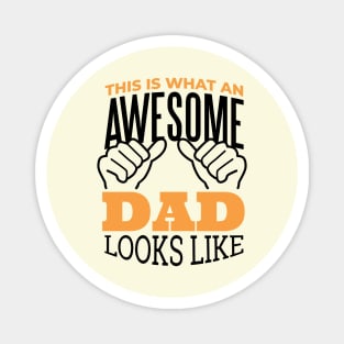 AWESOME DAD Magnet